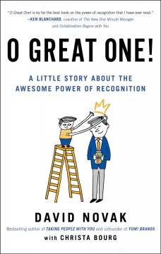 O great one! : a little story about the awesome power of recognition  Cover Image