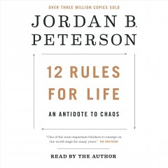 12 rules for life : an antidote to chaos  Cover Image