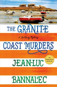 The Granite Coast murders : a Brittany mystery  Cover Image