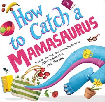 How to catch a Mamasaurus  Cover Image