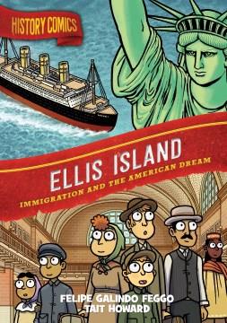 Ellis Island : immigration and the American dream Book cover