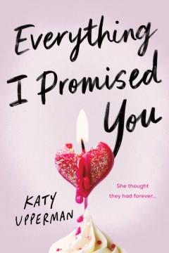 Everything I promised you Book cover