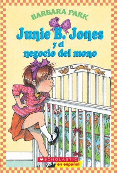 Junie B. Jones y el negocio del mono  Cover Image