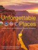 Go to record Unforgettable places : unique sites and experiences around...