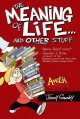 Go to record The meaning of life-- and other stuff