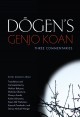 Go to record Dogen's Genjo koan : three commentaries