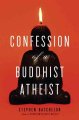 Go to record Confession of a Buddhist atheist