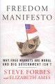 Go to record Freedom manifesto : why free markets are moral and big gov...