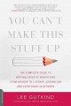 Go to record You can't make this stuff up : the complete guide to writi...