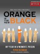 Go to record Orange is the new black : [my year in a women's prison : a...