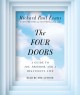 Go to record The four doors : a guide to joy, freedom, and a meaningful...