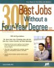 Go to record 300 best jobs without a four-year degree