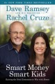 Go to record Smart money smart kids : raising the next generation to wi...