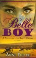 Go to record Belle boy : a sister in the Rebel ranks : a novel
