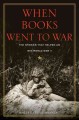 Go to record When books went to war : the stories that helped us win Wo...