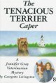 Go to record The tenacious terrier caper : book eight in the Jennifer G...