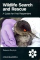 Go to record Wildlife search and rescue : a guide for first responders