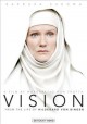 Go to record Vision : aus dem Leben der Hildegard von Bingen