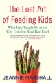 Go to record The lost art of feeding kids : what Italy taught me about ...