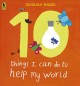 Go to record 10 things I can do to help my world