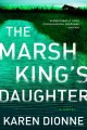 Go to record The Marsh King's daughter