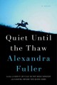 Go to record Quiet until the thaw