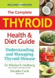 Go to record The complete thyroid health & diet guide : understanding a...