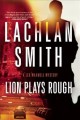 Go to record Lion plays rough : a Leo Maxwell mystery
