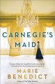 Go to record Carnegie's maid : a novel