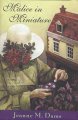 Go to record Malice in miniature : a Dorothy Martin mystery
