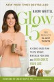 Go to record Glow 15 : a science-based plan to lose weight, revitalize ...