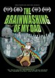 Go to record The brainwashing of my dad