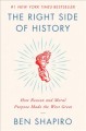 Go to record The right side of history : how reason and moral purpose m...
