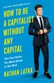 Go to record How to be a capitalist without any capital : The four rule...