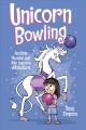 Go to record Unicorn bowling : another Phoebe and her unicorn adventure