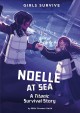 Go to record Noelle at sea : a Titanic survival story