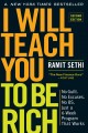 Go to record I will teach you to be rich : No guilt. No excuses. No BS....