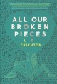 Go to record All our broken pieces