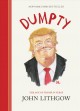 Go to record Dumpty : the age of Trump in verse