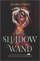 Go to record The shadow wand