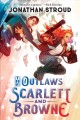 Go to record The outlaws Scarlett and Browne