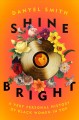 Go to record Shine bright : a very personal history of black women in pop