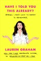 Go to record Have I told you this already? : stories I don't want to fo...