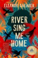 Go to record River sing me home