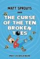 Go to record Matt Sprouts and the curse of the ten broken toes