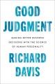 Go to record Good judgment : making better business decisions with the ...