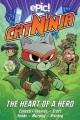 Go to record Cat ninja. 6, The heart of a hero
