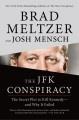 Go to record The JFK conspiracy : the secret plot to kill Kennedy--and ...