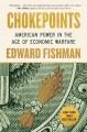 Go to record Chokepoints : American power in the age of economic warfare