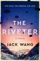 Go to record The riveter : a novel